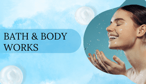Bath and Body Works